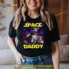 Space Daddy Pedro Zaddy Trippy Shirt