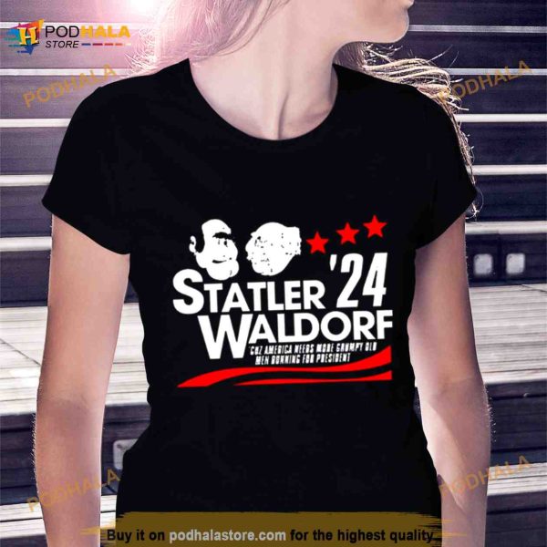 Statler And Waldorf For President 2024 Shirt