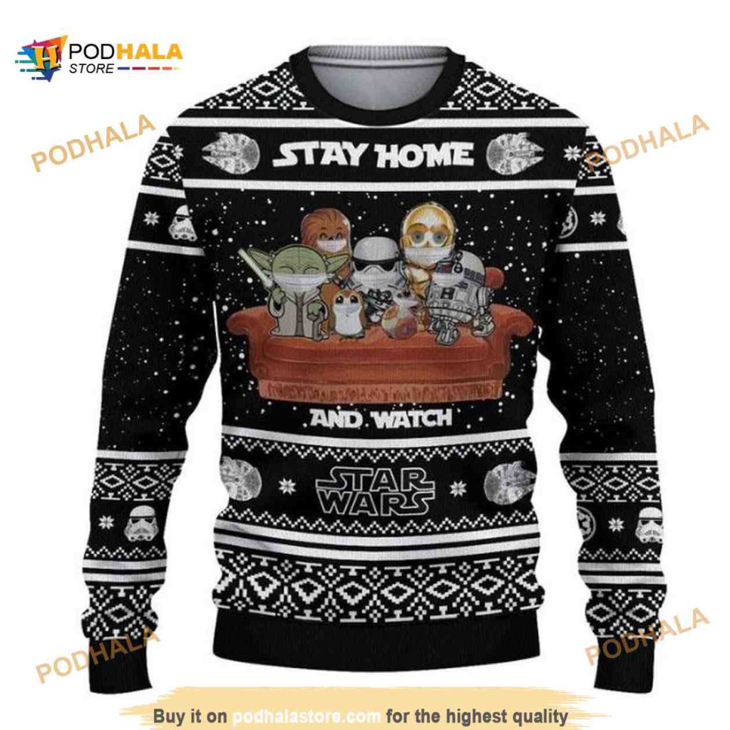 Stay Home and Watch Star Wars Movies Ugly Christmas Sweater