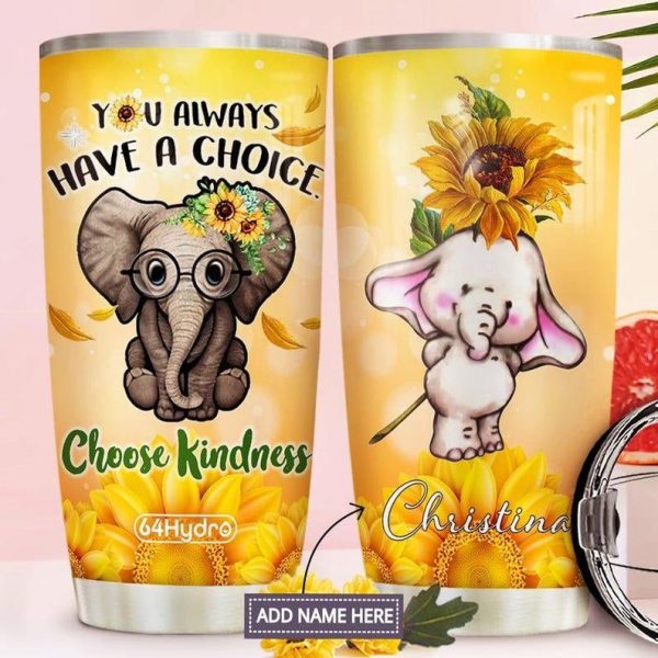 Sunflower Elephant Personalized You Always Have A Choice Coffee Tumbler