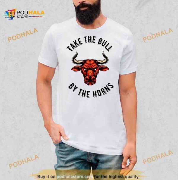 Take The Bull By The Horns Red Bull Head Shirt