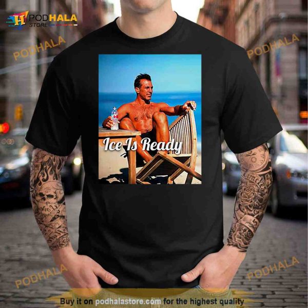 Tan Man ice is ready Shirt
