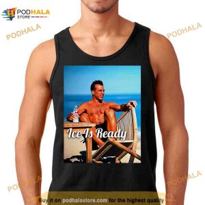 Tan Man Ice Is Ready Shirt 2