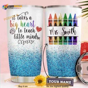 Teacher Personalized It Takes A Big Heart Little Minds Coffee Tumbler