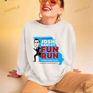 The 1st Annual Josh Hawley fun run Shirt