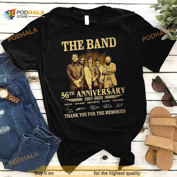 The Band 56th Anniversary 1967 – 2023 Thank You For The Memories Signatures Shirt