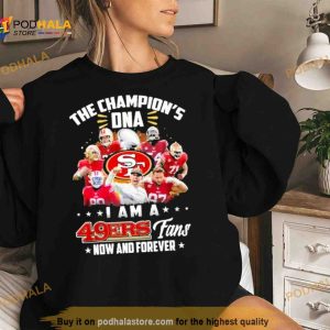 The Champion’s DNA 49ERS Fans Shirt