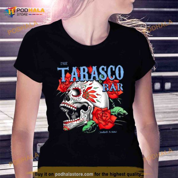The Tarasco Bar From Desperado Shirt