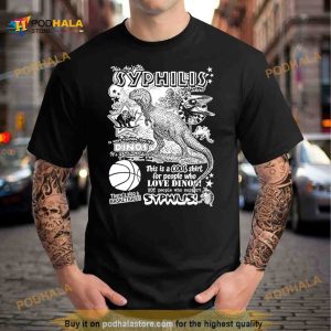 This ain’t no syphilis Shirt