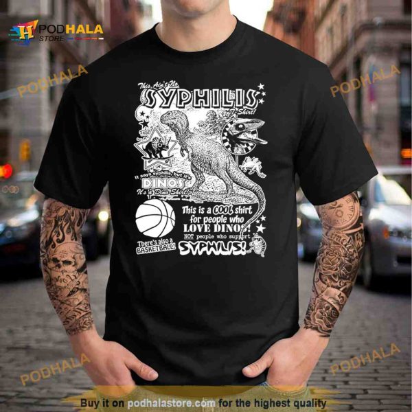 This ain’t no syphilis Shirt
