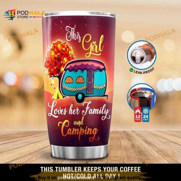 This Girl Loves Her Family And Camping Stainless Steel Coffee Tumbler