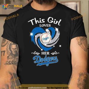 This Girl Loves Her Los Angeles Dodgers MLB 2023 Shirt 2