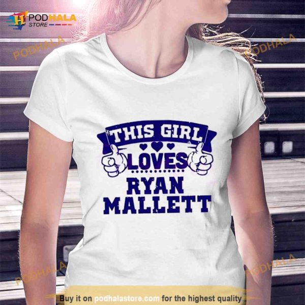 This Girl Loves Ryan Mallett Baltimore Football Shirt