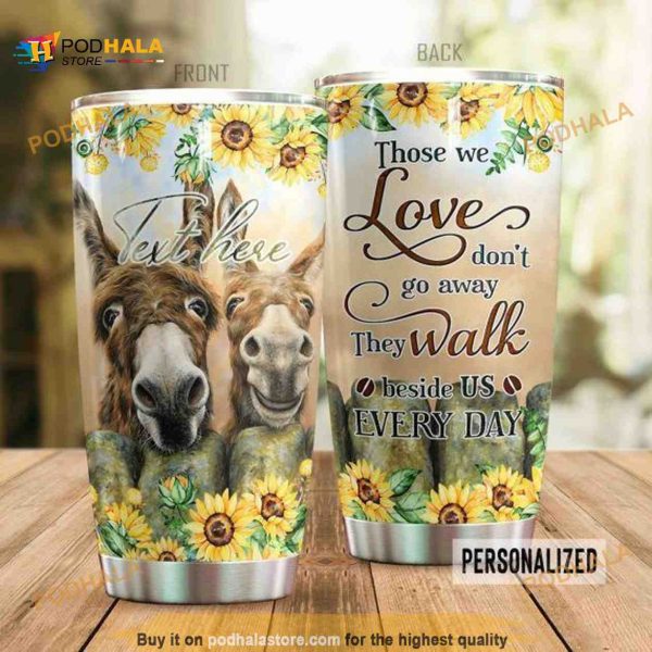 Those We Love Don’t Go Away Donkey Personalized Coffee Tumbler