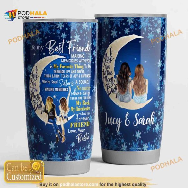 To My Best Friend Customized Gift For Lover Travel Coffee Tumbler