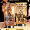 To My Son - I Pray You’ll Always Be Safe Stainless Steel Cup Coffee Tumbler