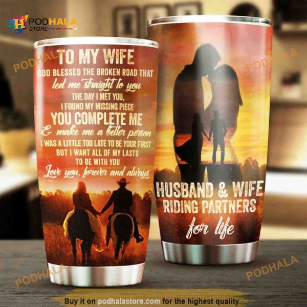 To My Wife – God Blessed The Broken Road Stainless Steel Cup Coffee Tumbler