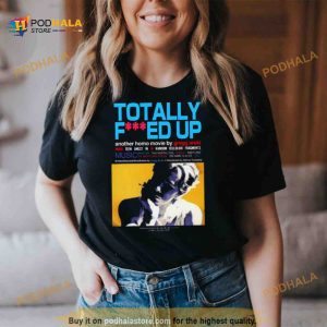 Totally Fed Up Shirt 2