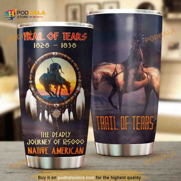 Trail Of Tears 1828 1838 Native American Stainless Steel Cup Coffee Tumbler