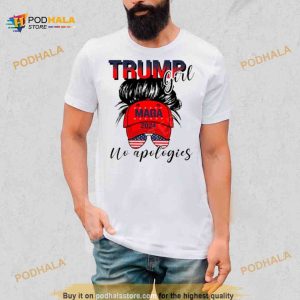 Trump Girl Maga 2024 No Apologies Shirt 2