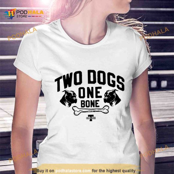 Two Dogs One Bone Shirt