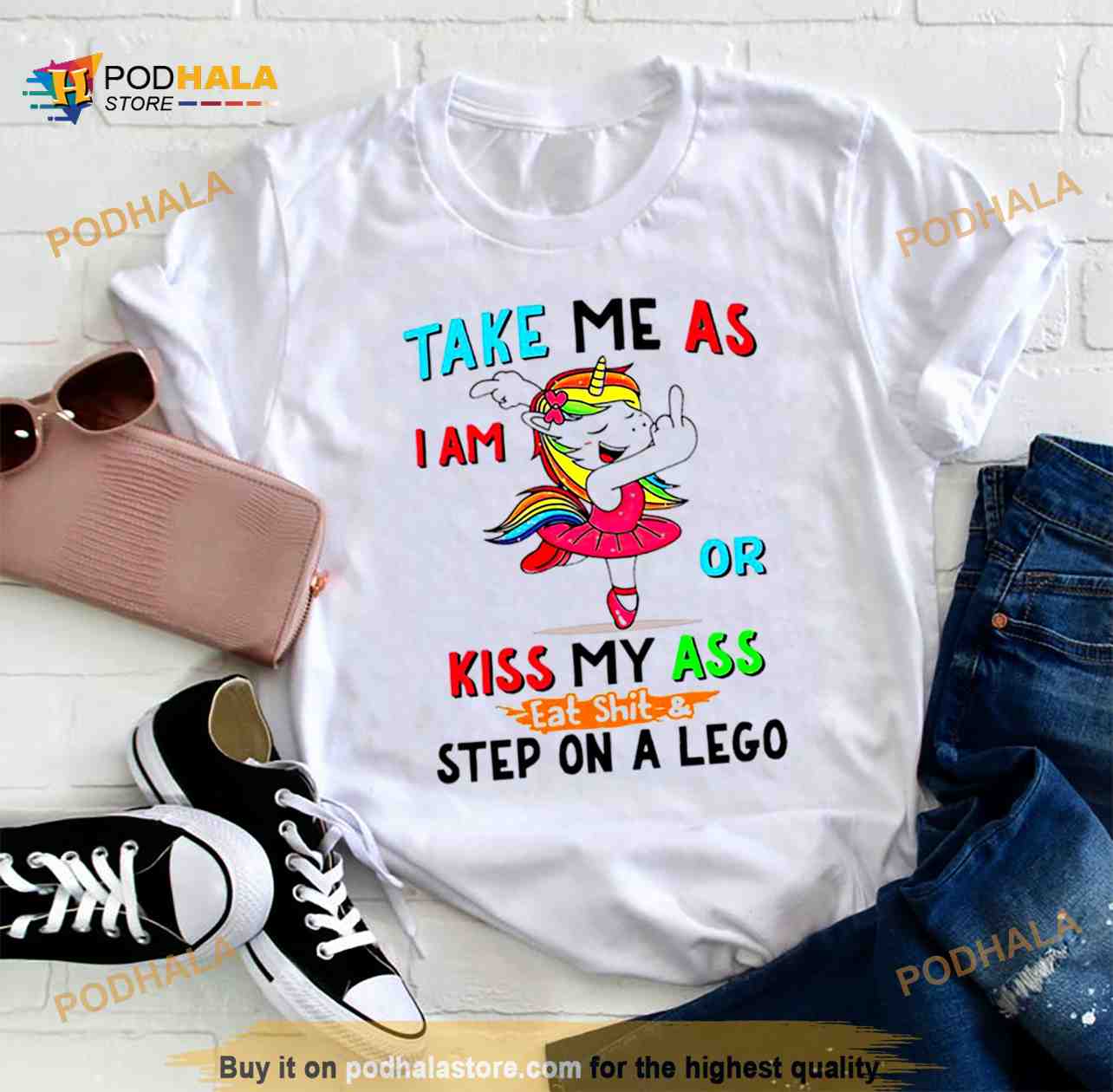 Unicorn take me as i am or kiss my ass eat shit and step on a lego Shirt Unicorn take me as i am or kiss my ass eat shit and step on a lego Shirt