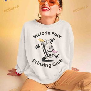 Victoria park drinking club Shirt