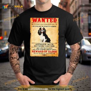 Wanted Approach With Extreme Caution Reward Of 1000 Shirt 2