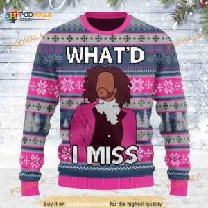 What’d I Miss HAMILTON Christmas Funny Ugly Sweater