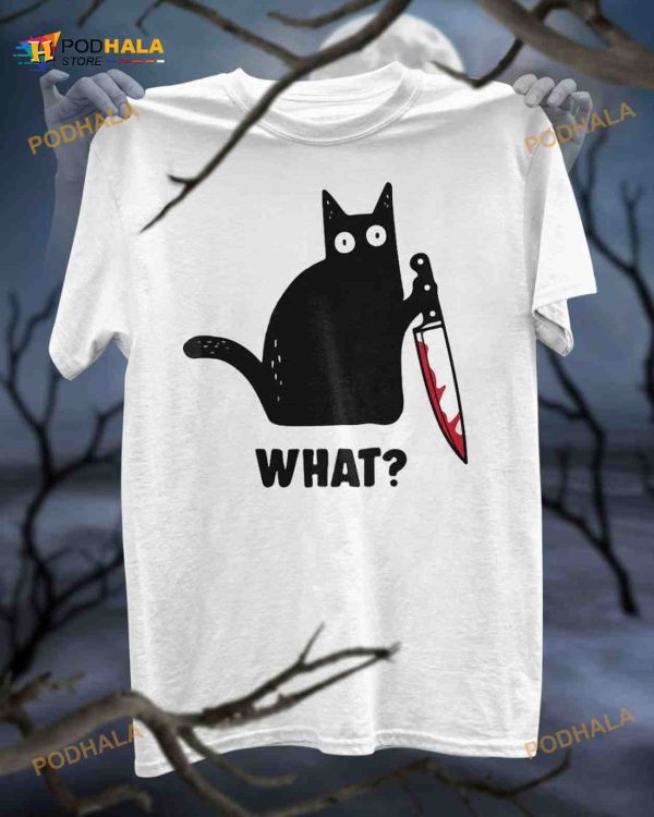 What? Black Cat Evil Killer Halloween Shirt, Gift For Halloween Day