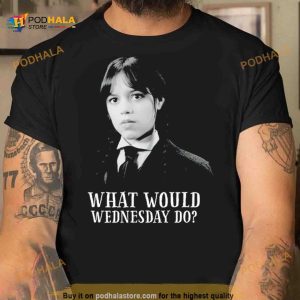 What would Wednesday do Shirt 2