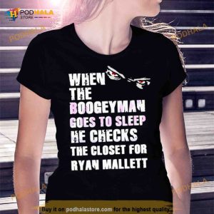 When The Boogeyman Goes To Sleep Ryan Mallett Shirt 2