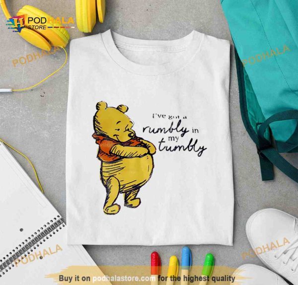 Winnie the Pooh i’ve got a rumbly in my tumbly Shirt