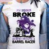 Witch Cat Barrel Racing Horse My Broom Broke So Now I Became A Barrel Racer Halloween Shirt