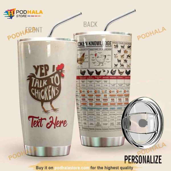 Yep I Talk To Chicken Personalized Knowledge Coffee Tumbler