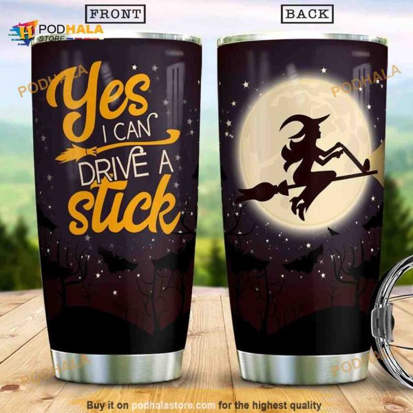Yes I Can Drive A Stick Stainless Steel Cup Coffee Tumbler