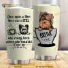 Yorkshire Terrier Dog A Girl Who Really Love Dog And Coffee Tumbler