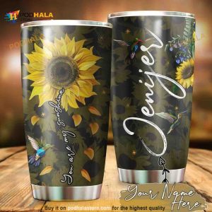 You Are My Sunshine Love Humming Bird Camo Personalized Coffee Tumbler