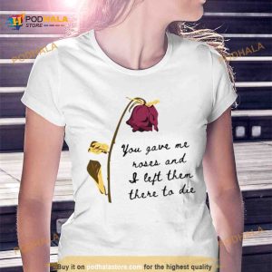 You Gave Me Roses A Back To December Taylor Shirt