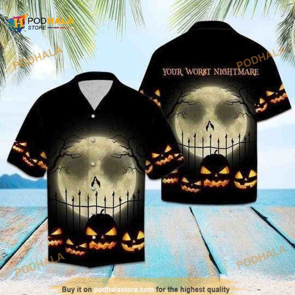 You Worst Nightmare Halloween Hawaiian Shirt, Halloween Gifts Ideas