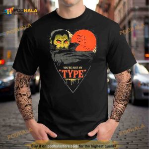 You're Just My Type Vampire Halloween Shirt