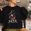 1692 They Missed One Funny Salem Halloween Men Women Shirt