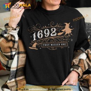 1692 They Missed One Salem Witch Sweatshirt Retro Witch Salem Massachusetts Shirt 1