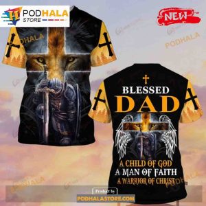 A Blessed Of Dad A Man Of Faith A Warrior Of Christ Jesus Sweatshirt 3D Hoodie 2