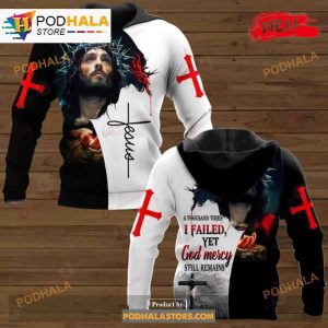 A Thousand Times I Failed Yet God Mercy All Over Printed Sweatshirt 3D Hoodie 2