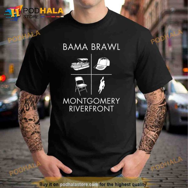 Alabama Brawl Montgomery Riverfront Brawl Trending Shirt