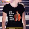 Anchorman Ron Bergundy Big Deal Trending Shirt
