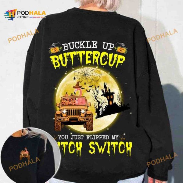 Buckle Up Buttercup You Just Flipped My Witch Switch Flamingo Pumpkin Jeep Halloween Shirt