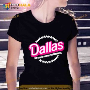 Bullzerk merch Dallas the city of plastic its fantastic Trending Shirt 2
