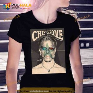 Chip Chrome The Mono Tones Trending Shirt 2